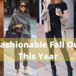 30 Fashionable Fall Outfits This Year 31
