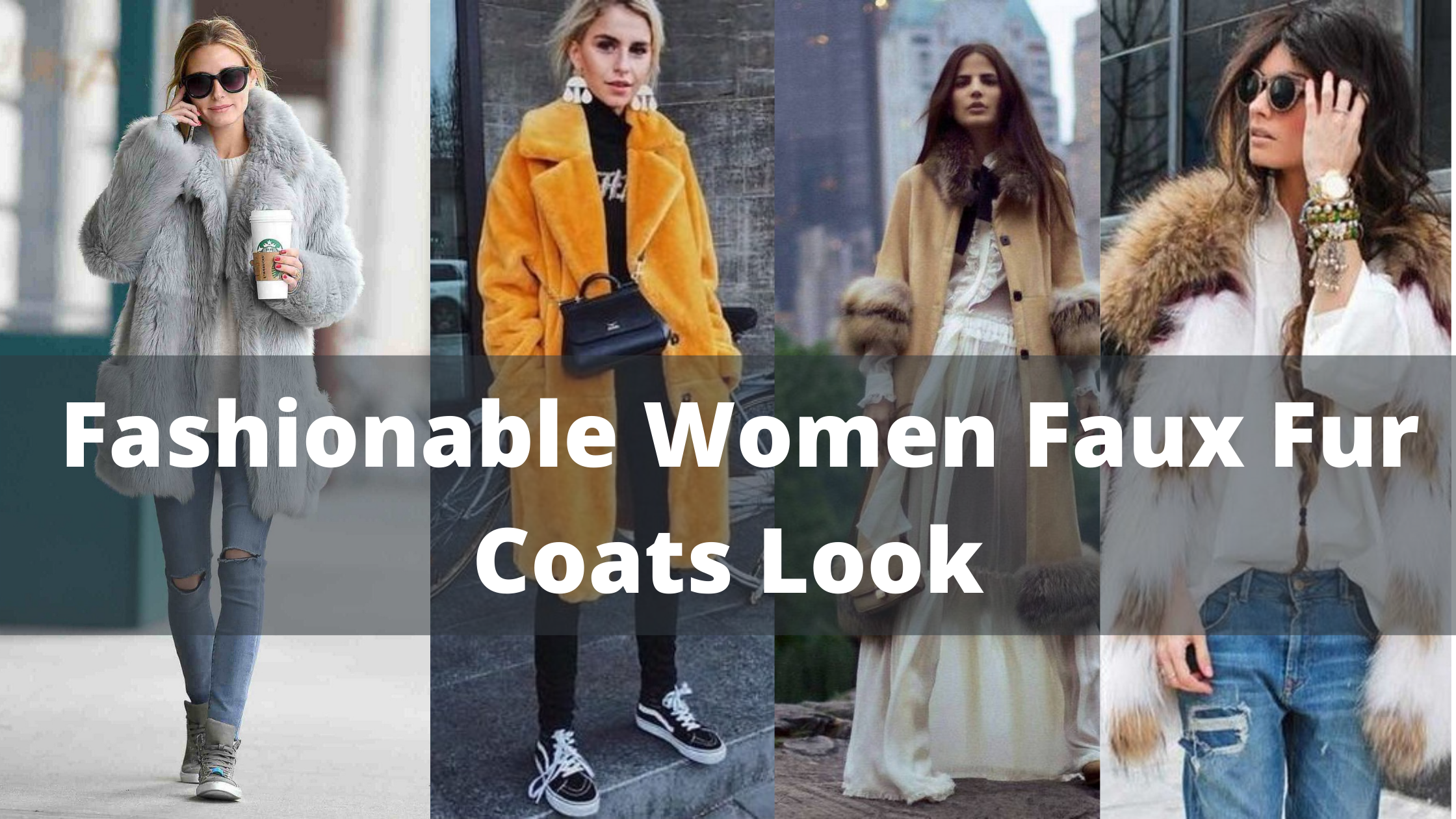 Fashionable Women Faux Fur Coats Look
