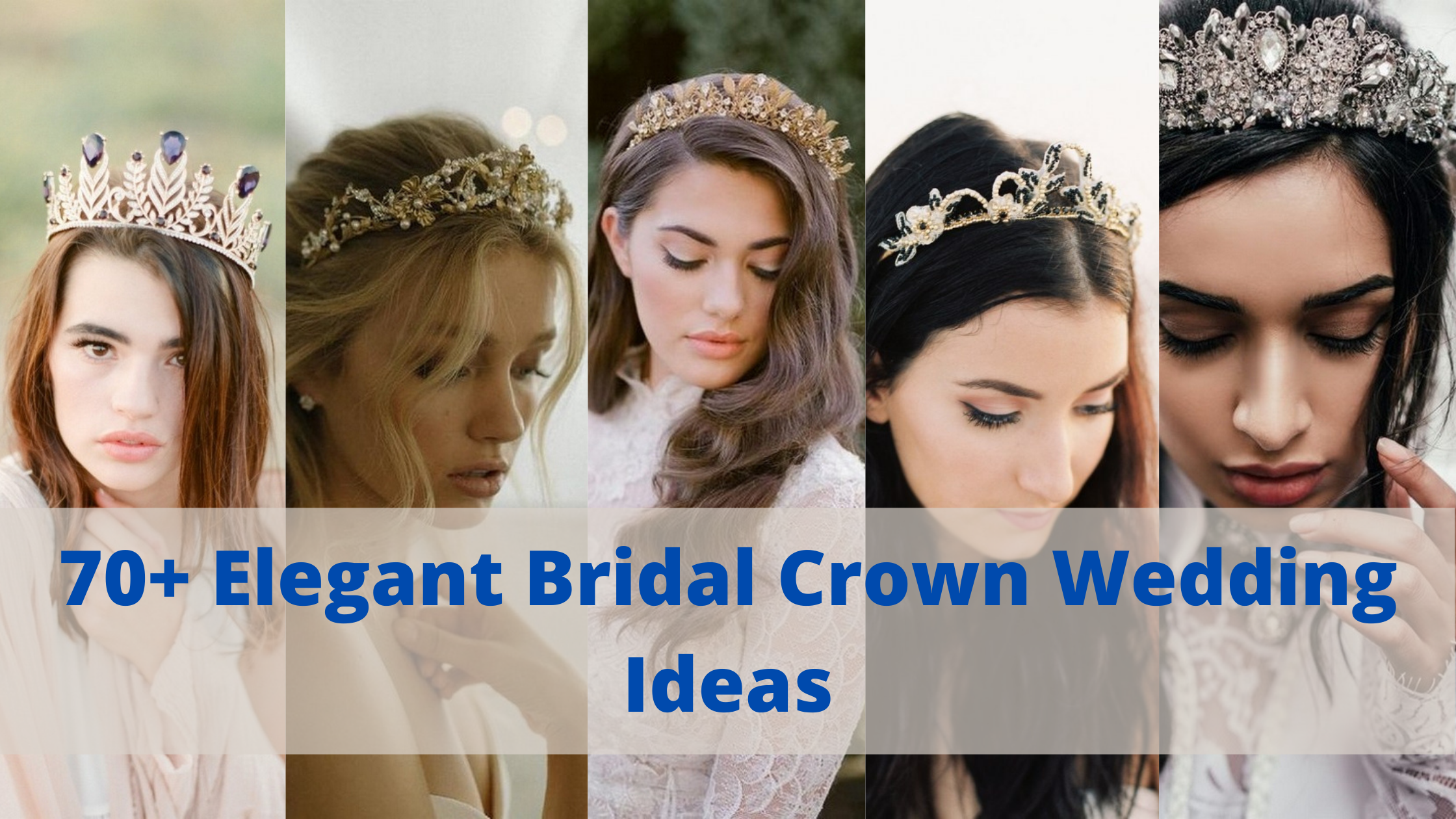 Elegant Bridal Crown Wedding Ideas