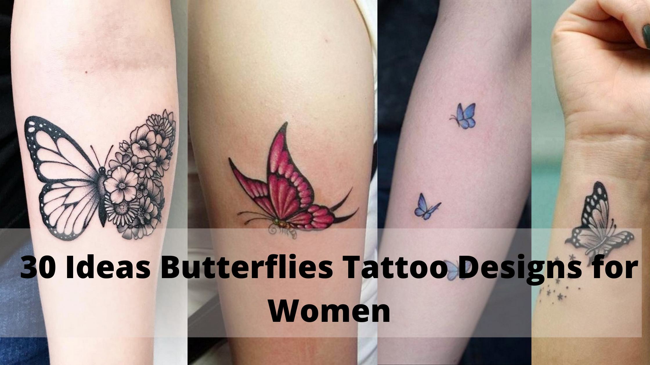 30 Ideas Butterflies Tattoo Designs for Women
