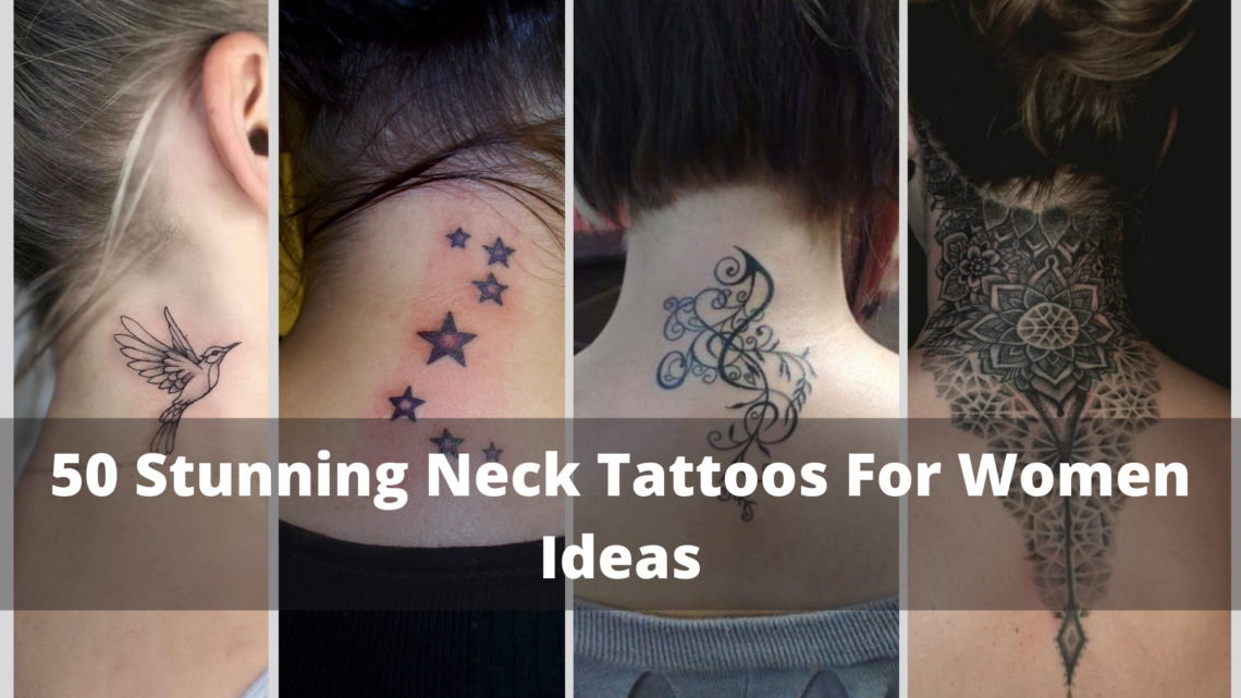 50 Stunning Neck Tattoos For Women Ideas