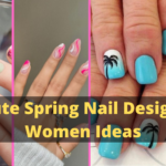 50 Cute Spring Nail Designs for Women Ideas