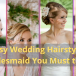 50 Easy Wedding Hairstyles for Bridesmaid You Must to Try