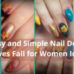 45 Easy and Simple Nail Designs Leaves Fall for Women Ideas