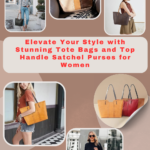Elevate Your Style with Stunning Tote Bags and Top Handle Satchel Purses for Women 00